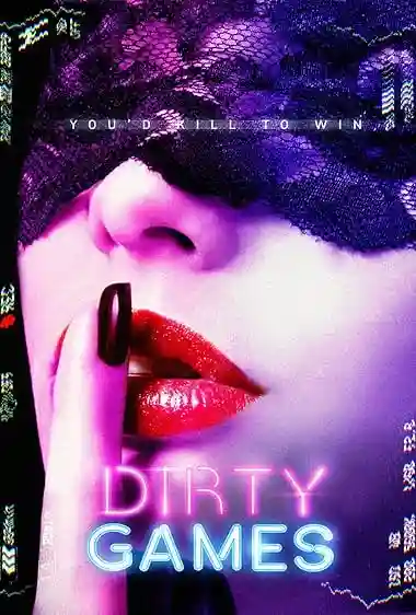 [18+] Dirty Games (2022) Dual Audio [Hindi + English] WEB-DL 480p | 720p | 1080p